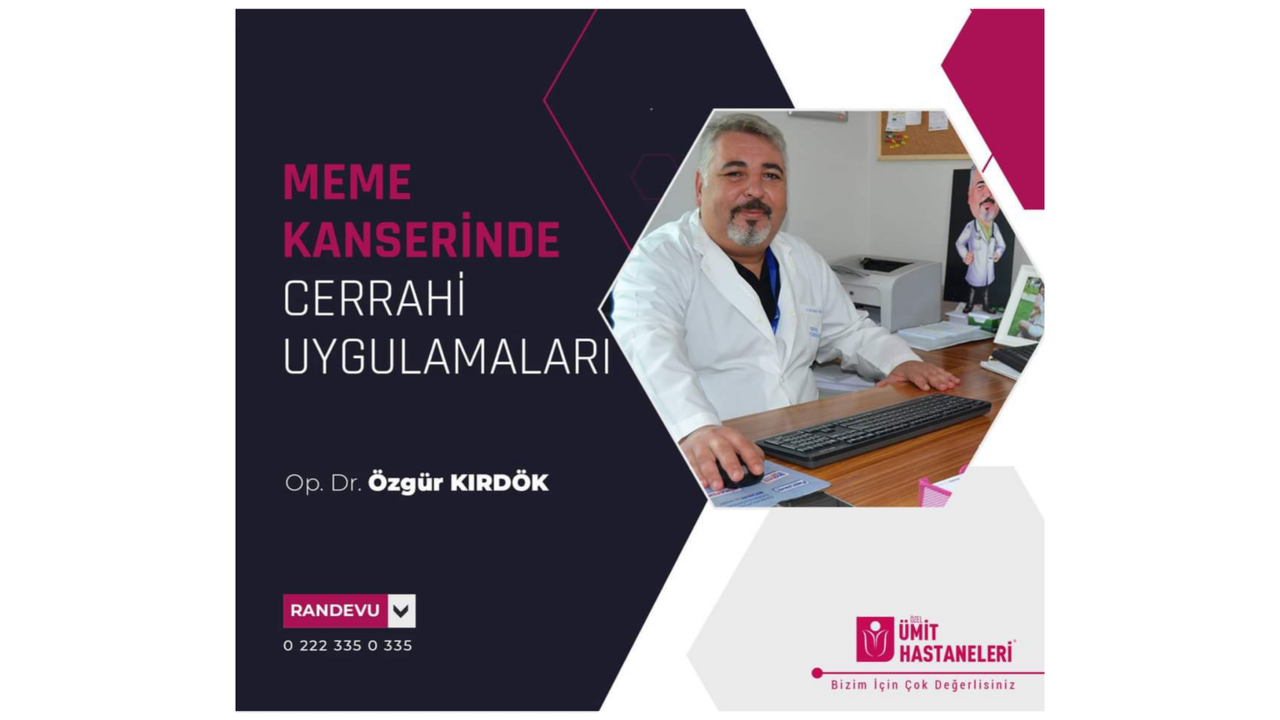 Meme Kanserinde Cerrahi Uygulamaları