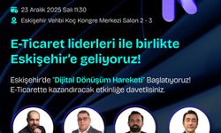 E-Ticaretin Liderleri Vehbi KOÇ Kongre Merkezi'nde Buluşuyor