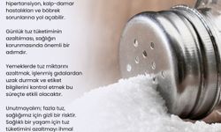 Tuza Dikkat Haftası’nda Uyarı: “Fazla Tuz Sessiz Tehlikedir”