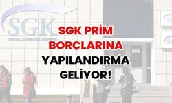 SGK borçlarına yapılandırma