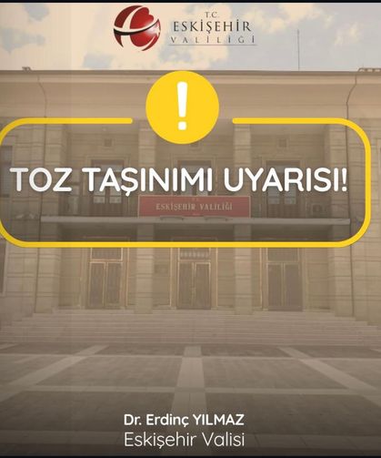 Valilikten Toz Taşınım Uyarısı