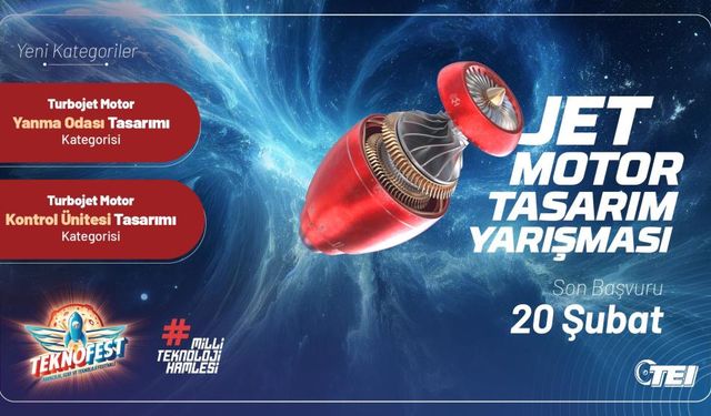 TEKNOFEST 2025 Jet Motor Tasarım Yarışması için başvurular devam ediyor