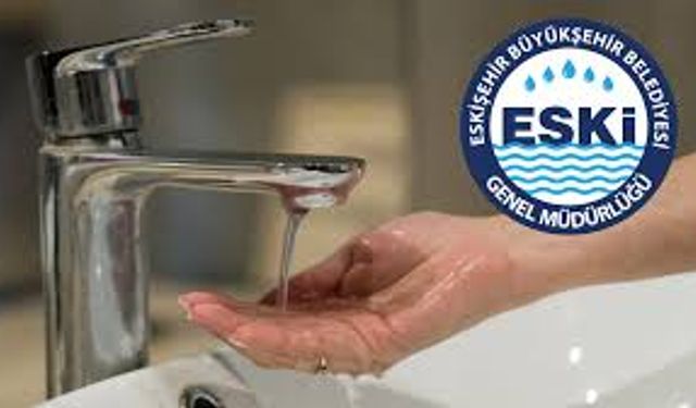 ESKİ’den 7 mahalleye su kesintisi uyarısı!