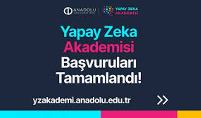 Yapay Zekâ Akademisi'ne rekor ilgi: 638 başvuru alındı
