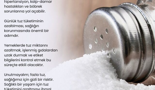Tuza Dikkat Haftası’nda Uyarı: “Fazla Tuz Sessiz Tehlikedir”