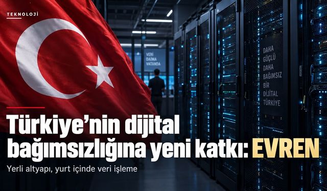 Türkiye’nin dijital bağımsızlığına yeni katkı: