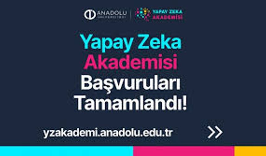 Yapay Zekâ Akademisi'ne rekor ilgi: 638 başvuru alındı