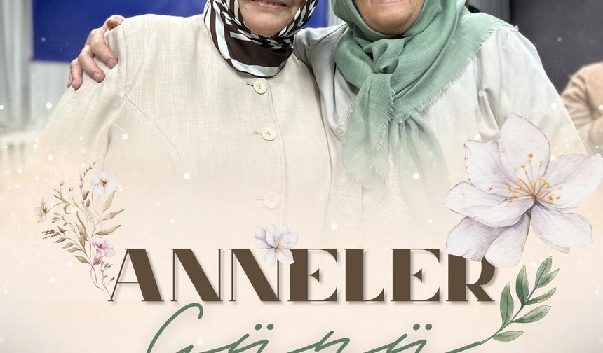 Ayşen Gürcan' dan Anneler Günü Mesajı