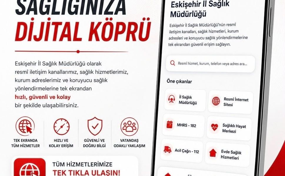 Türkiye’ye Örnek Dijital Sağlık Hamlesi Eskişehir’de Hayata Geçiyor